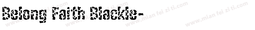 Belong Faith Blackle字体转换